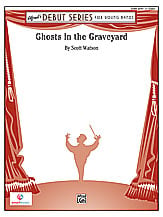 Ghosts in the Graveyard Concert Band sheet music cover Thumbnail